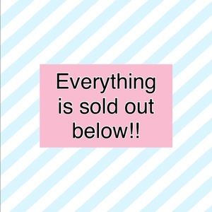 💕💕 Everything below is sold out 💕💕